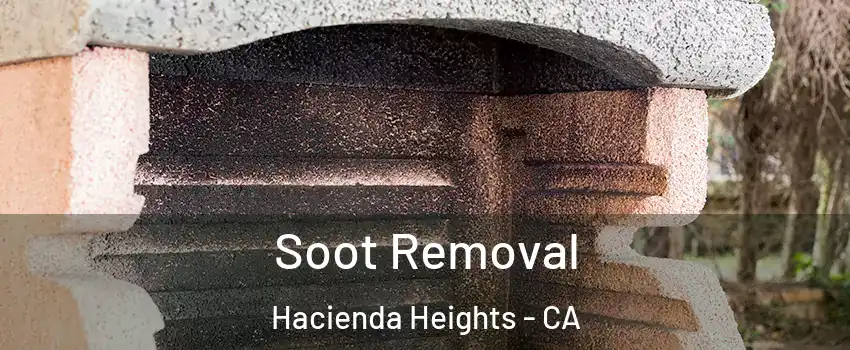  Soot Removal Hacienda Heights - CA